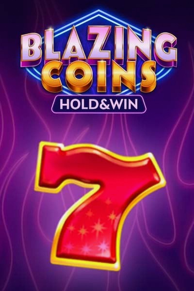 Machine Blazing Coins Deluxe Hold and Win sur Kingmaker Casino